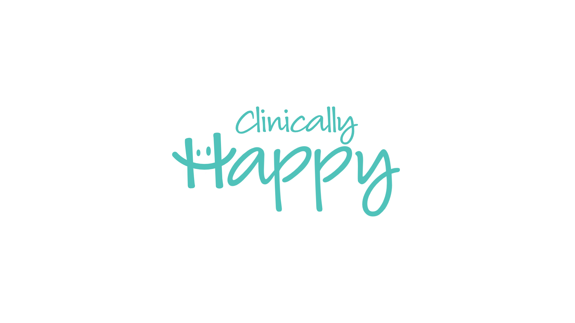 Clinically Happy